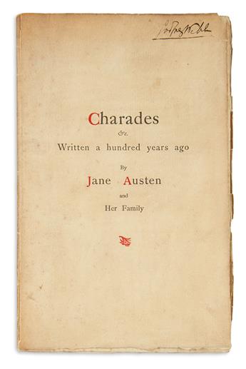 AUSTEN, JANE. Charades &c. Written a hundred years ago by Jane Austen and Her Family.